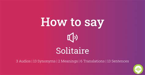 solitaire pronunciation|How To Say Solitaire .